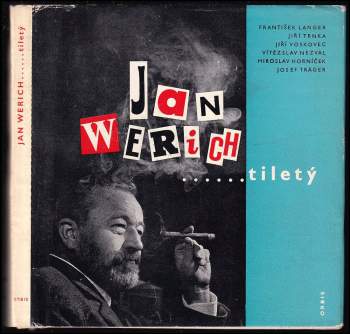 Jan Werich ...tiletý