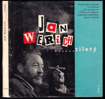 Jan Werich ...tiletý