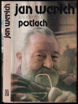 Jan Werich vzpomíná..., vlastně, Potlach