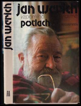 Jan Werich vzpomíná..., vlastně, Potlach
