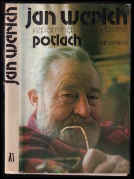 Jan Werich: Jan Werich vzpomíná..., vlastně, Potlach