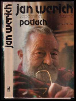 Jan Werich: Jan Werich vzpomíná..., vlastně, Potlach