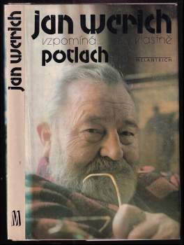 Jan Werich vzpomíná..., vlastně, Potlach