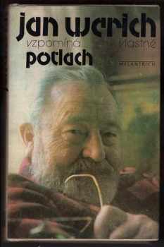 Jan Werich vzpomíná..., vlastně, Potlach