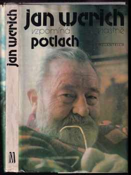 Jan Werich vzpomína ... vlastně potlach