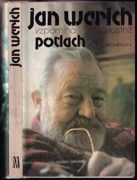 Jan Werich vzpomíná- , vlastně Potlach