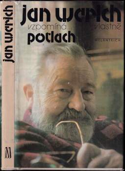 Jan Werich vzpomína ... vlastně potlach