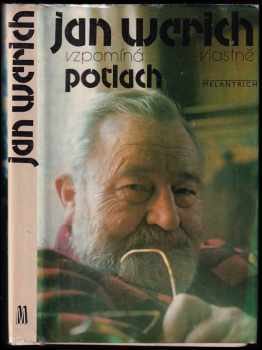 Jan Werich vzpomíná..., vlastně, Potlach