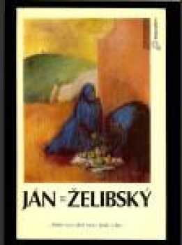 Národný umelec Ján Želibský