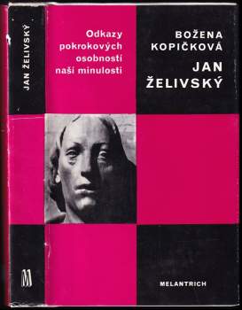 Božena Kopičková: Jan Želivský