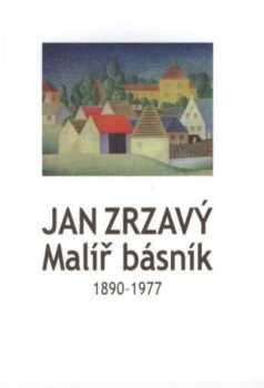 Jan Zrzavý, malíř básník