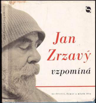 Jan Zrzavý vzpomíná