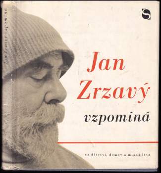 Jan Zrzavý vzpomíná na domov, dětství a mladá léta