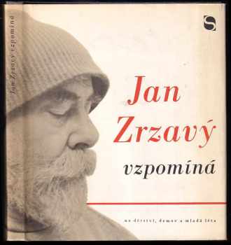 Jan Zrzavý vzpomíná na domov, dětství a mladá léta - Jan Zrzavý (1971, Svoboda) - ID: 837284