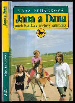 Jana a Dana, aneb, Kvítka z čertovy zahrádky