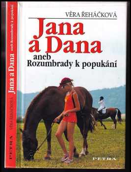 Jana a Dana, aneb, Rozumbrady k popukání
