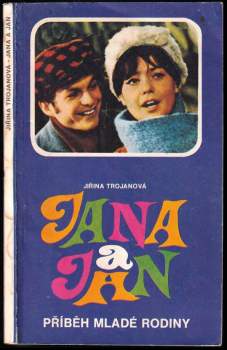 Jiřina Trojanová: Jana a Jan