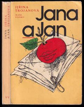 Jiřina Trojanová: Jana a Jan