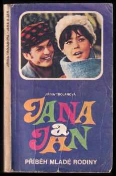 Jana a Jan : příběh mladé rodiny - Jiřina Trojanová (1977, Magnet) - ID: 708749