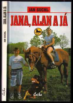 Jana, Alan a já - Jan Suchl (2000, Erika) - ID: 425958