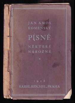 Jan Amos Komenský: Jana Amosa Komenského - Písně některé nábožné