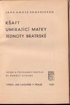 Jan Amos Komenský: Jana Amose Komenského Kšaft umírající matky Jednoty bratrské