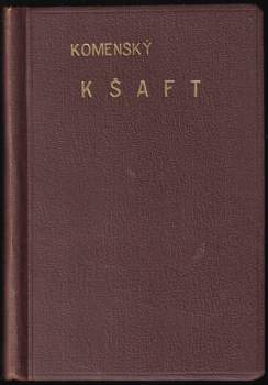 Jana Amose Komenského Kšaft umírající matky Jednoty bratrské