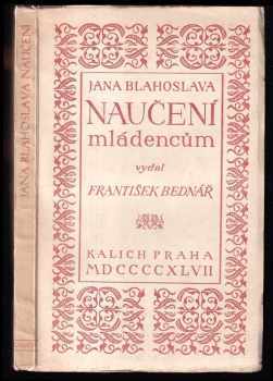 Jan Blahoslav: Jana Blahoslava Naučení mládencům