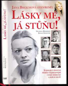 Jana Brejchová otevřeně: Lásky mé, já stůňu!