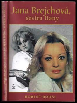 Jana Brejchová, sestra Hany