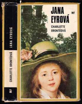 Charlotte Brontë: Jana Eyrová