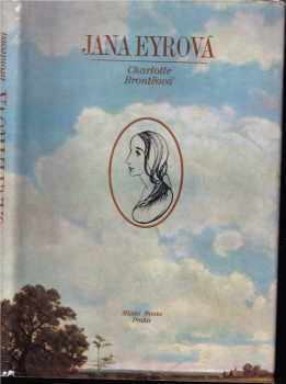 Charlotte Brontë: Jana Eyrová