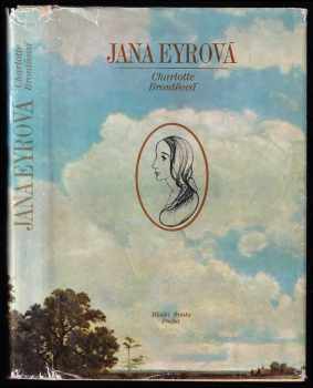 Jana Eyrová : 1. díl - Charlotte Brontë (1976, Mladá fronta) - ID: 795878
