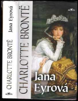 Charlotte Brontë: Jana Eyrová