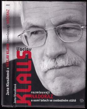 Jana Klusáková a Václav Klaus rozmlouvají nadoraz