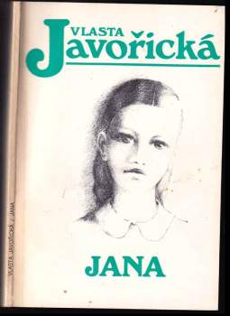 Vlasta Javořická: Jana