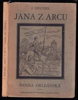 Jana z Arcu, Panna Orleánská