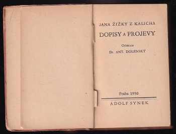 Jan Žižka z Trocnova: Jana Žižky z Kalicha Dopisy a projevy