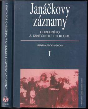Leoš Janáček: Janáčkovy záznamy hudebního a tanečního folkloru