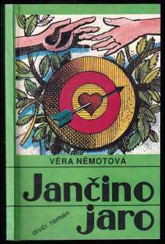 Věra Němotová: Jančino jaro