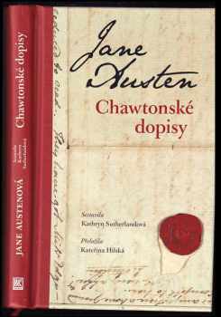 Jane Austen: Jane Austen - chawtonské dopisy