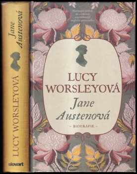 Lucy Worsley: Jane Austenová