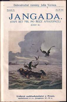 Jules Verne: Jangada, osm set mil na řece amazonské DÍL 1+2 V JEDNOM SVAZKU