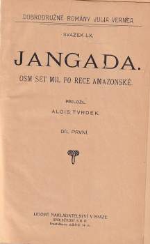 Jules Verne: Jangada, osm set mil na řece amazonské DÍL 1+2 V JEDNOM SVAZKU