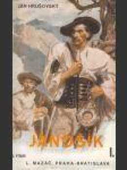 Jánošík : Kniha druhá - román - Ján Hrušovský (1935, Spoločnosť Slovenského Domu) - ID: 2153872