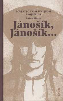 Jánošík, Jánošík