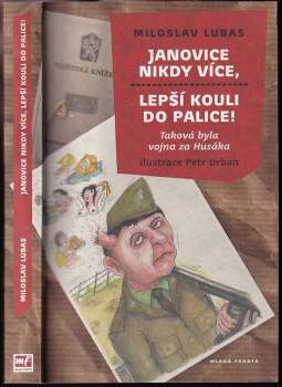 Janovice nikdy více, lepší kouli do palice!