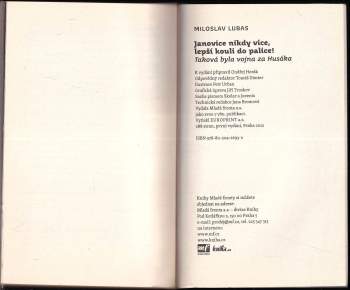 Miloslav Lubas: Janovice nikdy více, lepší kouli do palice!