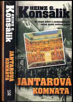Heinz G Konsalik: Jantarová komnata