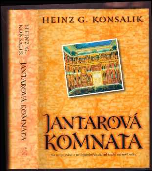 Heinz G Konsalik: Jantarová komnata
